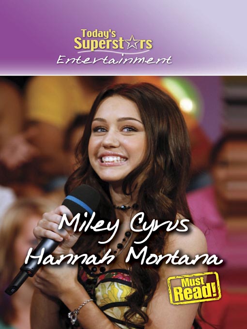 Title details for Miley Cyrus/Hannah Montana  by Gareth Stevens Publishing - Available